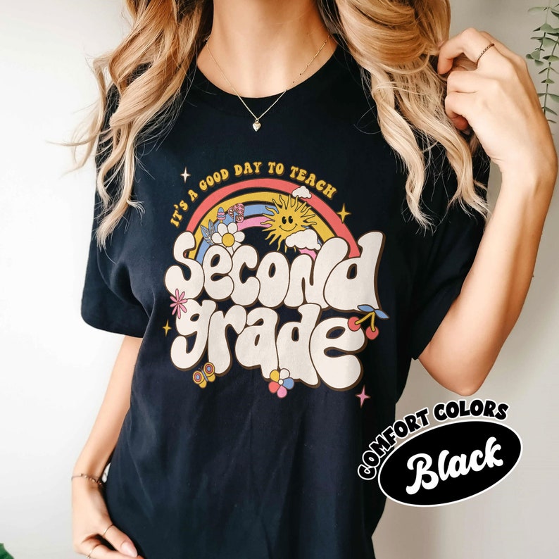 It’s A Good Day To Teach Second Grade Comfort Colors Shirt, 2nd Grade Rainbow Shirt, Second Grade Teacher Tee, 2nd Teacher Back to School