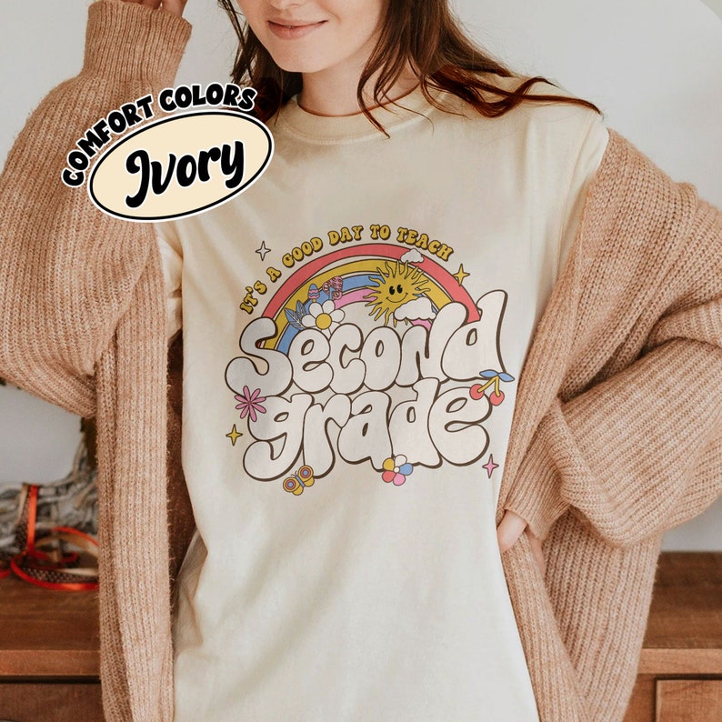 It’s A Good Day To Teach Second Grade Comfort Colors Shirt, 2nd Grade Rainbow Shirt, Second Grade Teacher Tee, 2nd Teacher Back to School