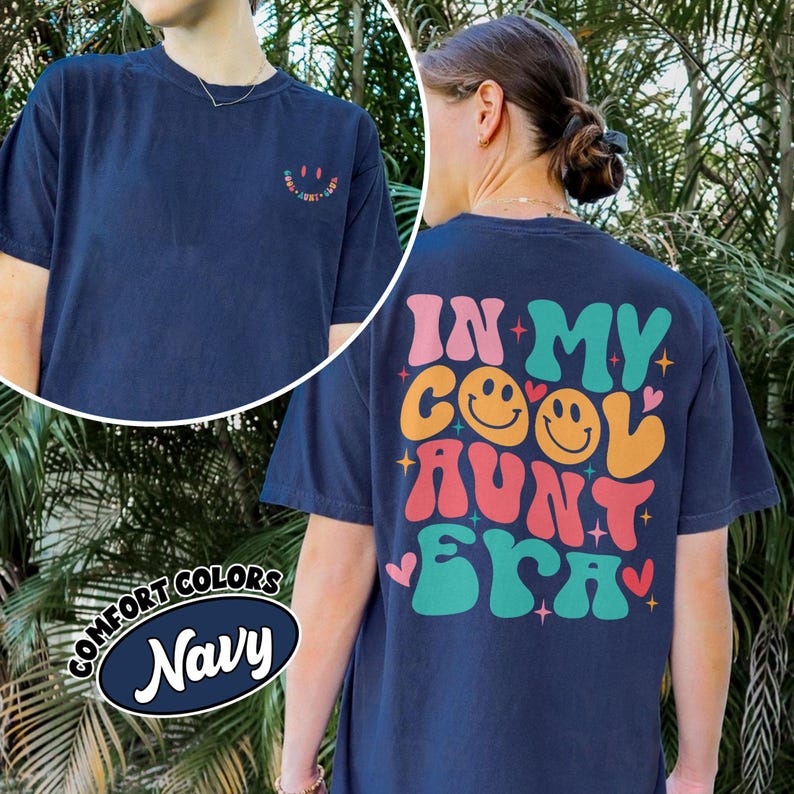 In My Cool Aunt Era Comfort Colors Shirt, Cool Aunts Club TShirt, Aunt Shirt, Auntie Shirts, Aunt Gift, Gift For Aunt, New Aunt Shirt Gift