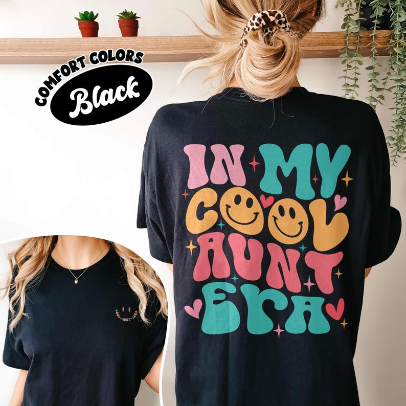 In My Cool Aunt Era Comfort Colors Shirt, Cool Aunts Club TShirt, Aunt Shirt, Auntie Shirts, Aunt Gift, Gift For Aunt, New Aunt Shirt Gift