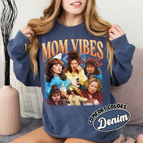 90’S Mom Vibes Comfort Colors Sweatshirt, Funny Mom Life Sweathirt, Cool Moms Club Crewneck, Mother's Day Gift, Cool Mom Gifts