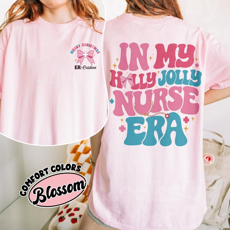 In My Holly Jolly Nurse Era Comfort Colors Shirt, Custom Christmas Nurse TShirt, Xmas Nurse Squad Hoodie, Personalized Nurse Gift